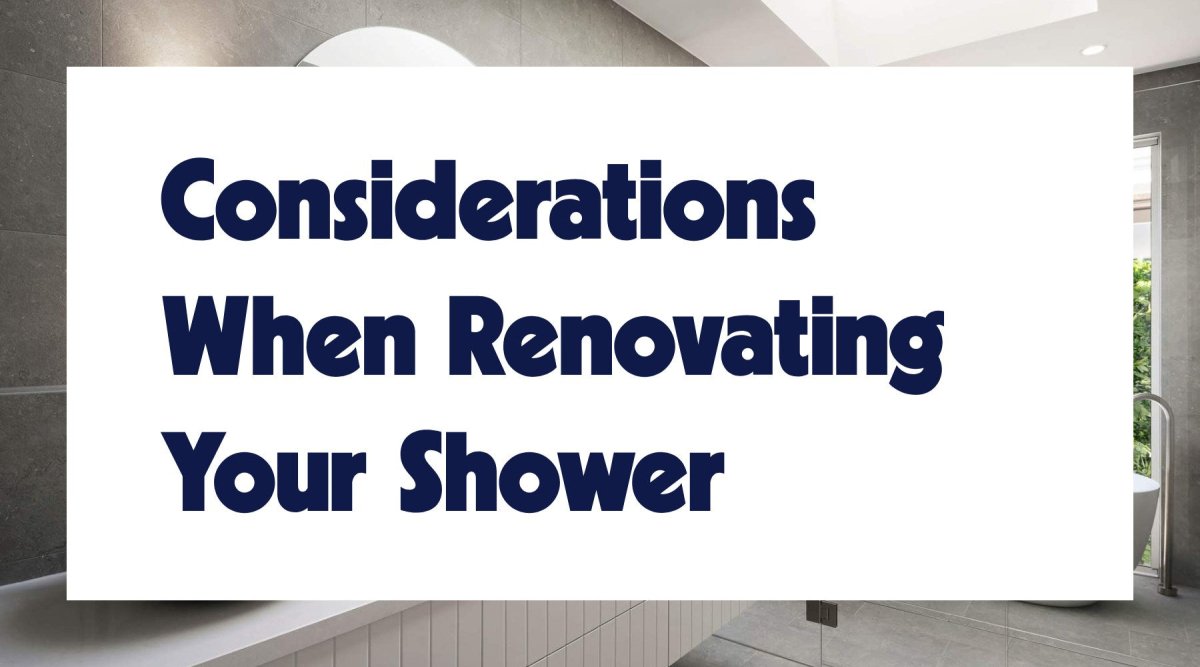 6 Things to Consider When Renovating Your Shower - WPW™