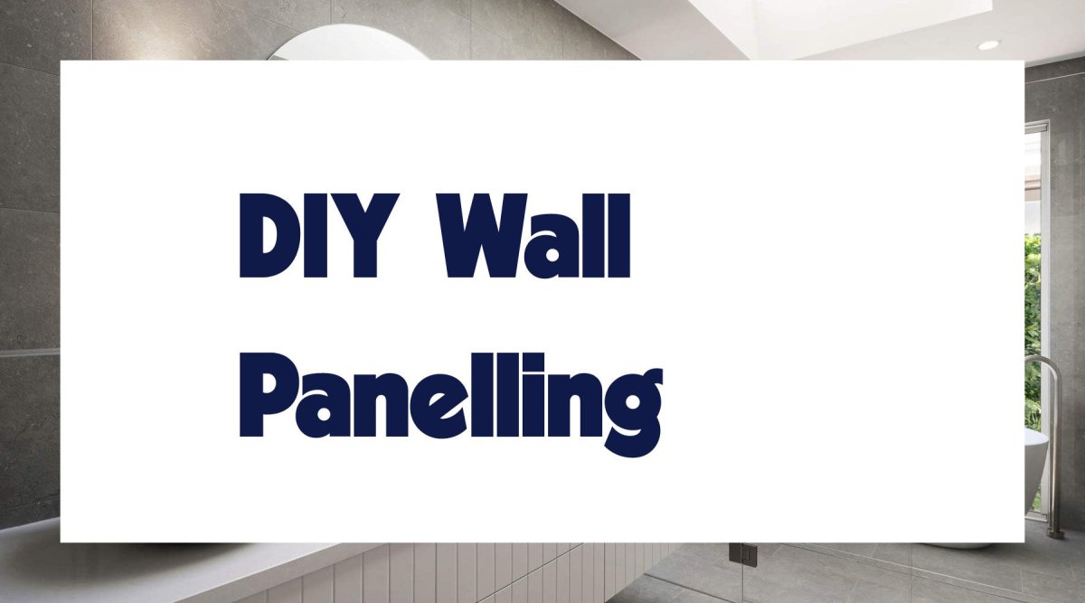 DIY Wall Panelling: Is It Right for You? - WPW™