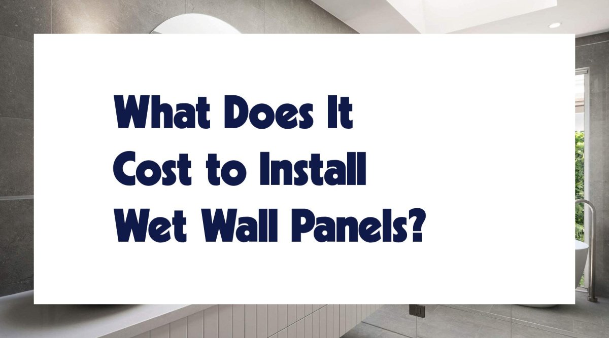 How Much Does It Cost to Install Bathroom Wall Panels? - WPW™